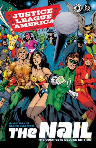JLA: The Nail — The Complete Deluxe Edition